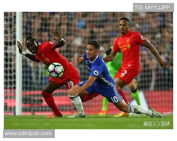 英超精彩对决回顾利物浦与切尔西的巅峰对决录像回放