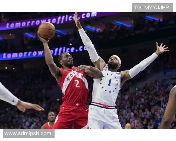 76人季后赛对决猛龙的精彩瞬间与战术分析回顾